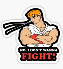 Dont wanna fight Sticker