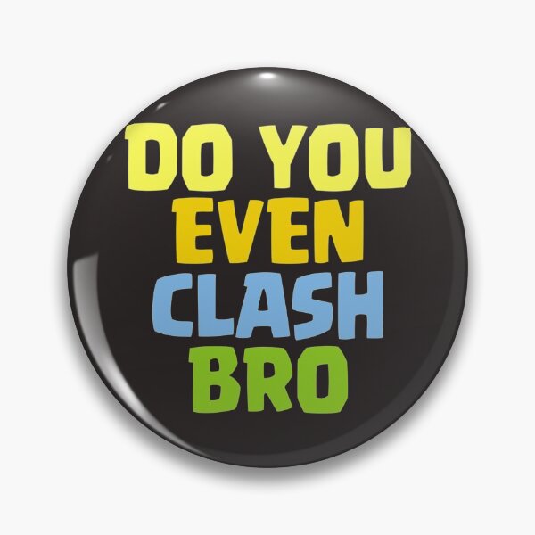 Item preview, Do You Even Clash Bro Funny Gift Essential designed and sold by LawsonMacdolan.