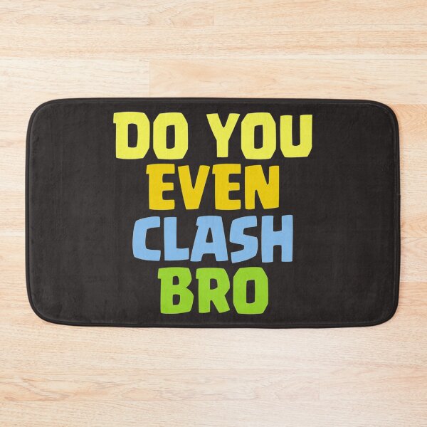 Item preview, Do You Even Clash Bro Funny Gift Essential designed and sold by LawsonMacdolan.