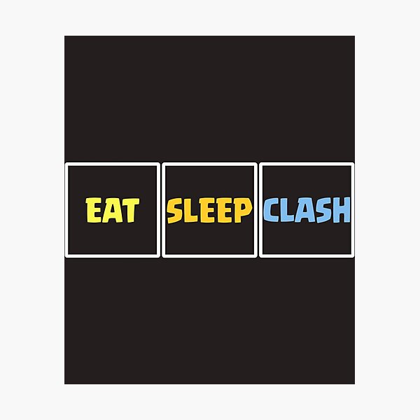 Item preview, Eat Sleep Clash Funny Gift Essential designed and sold by LawsonMacdolan.