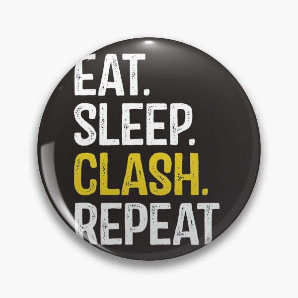 Item preview, Eat Sleep Clash Repeat Essential designed and sold by LawsonMacdolan.
