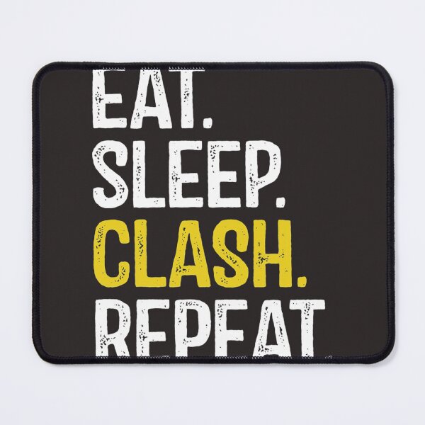 Item preview, Eat Sleep Clash Repeat Essential designed and sold by LawsonMacdolan.