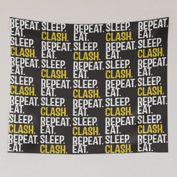 Item preview, Eat Sleep Clash Repeat Essential designed and sold by LawsonMacdolan.