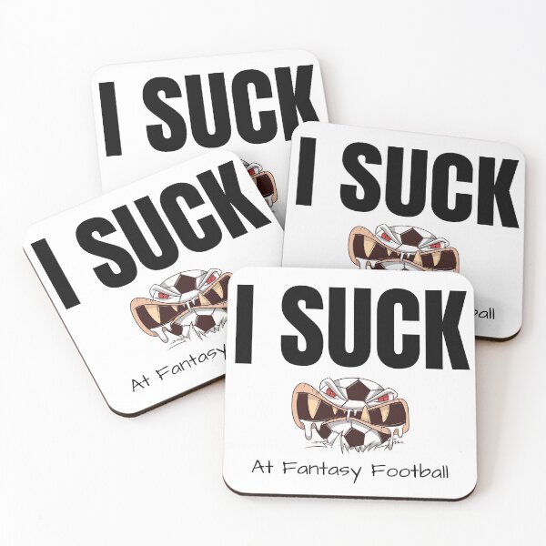 Item preview, I SUCK at Fantasy Football designed and sold by teez4dayz.