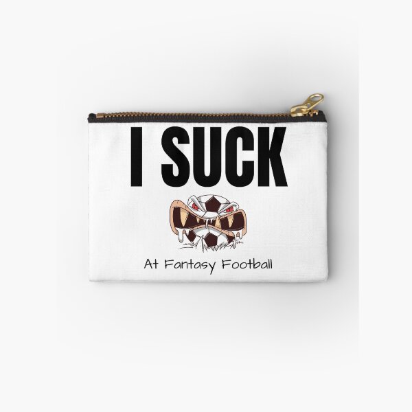 Item preview, I SUCK at Fantasy Football designed and sold by teez4dayz.