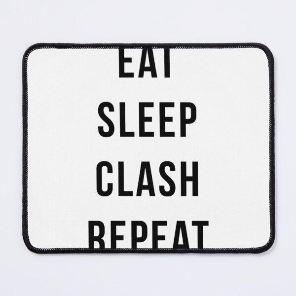 Item preview, Eat Sleep Clash Repeat Funny Gift Classic designed and sold by LawsonMacdolan.