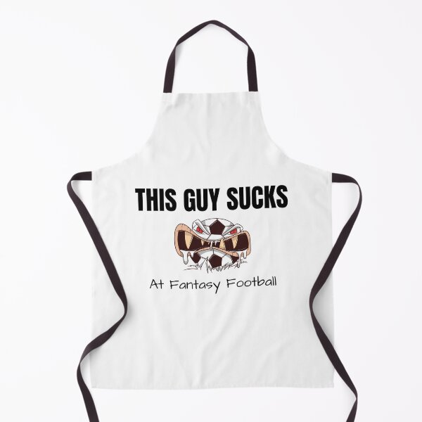 Item preview, This guys SUCKS at Fantasy Football designed and sold by teez4dayz.