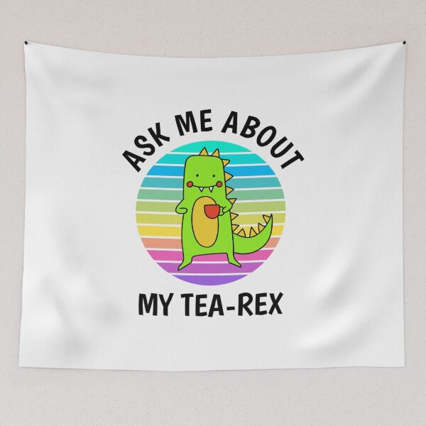 Item preview, Ask me about my tea-rex designed and sold by RodneySills.