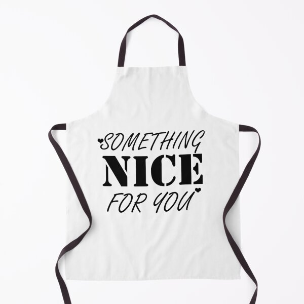 Item preview, Something Nice For You designed and sold by Artnight.