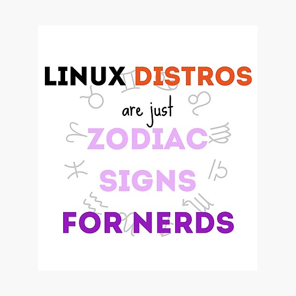 Aperçu de l'œuvre Les distributions Linux ne sont que des signes du zodiaque pour les nerds, blancs - Drôle créée et vendue par Programmer's Life and Humor.