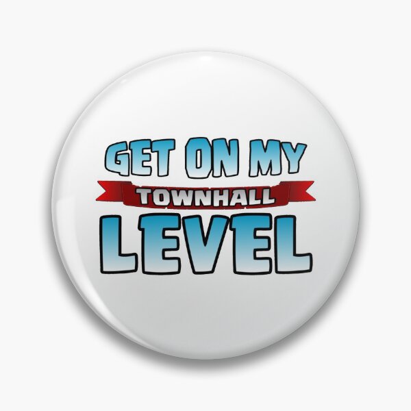 Item preview, Get On My Town Hall Level Funny Gift Essential designed and sold by LawsonMacdolan.