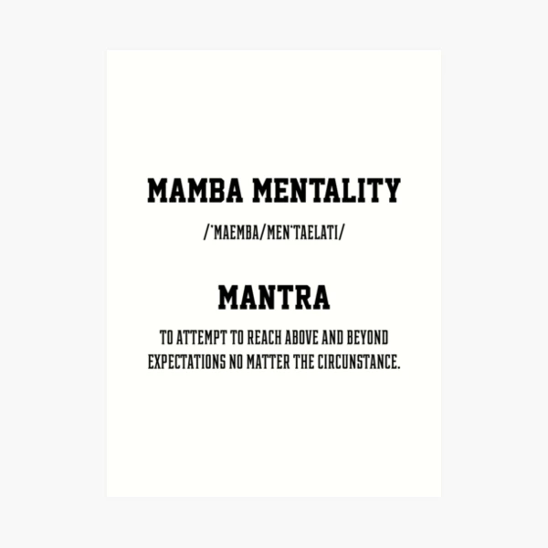 Mamba Mentality Motivational Quote Gift