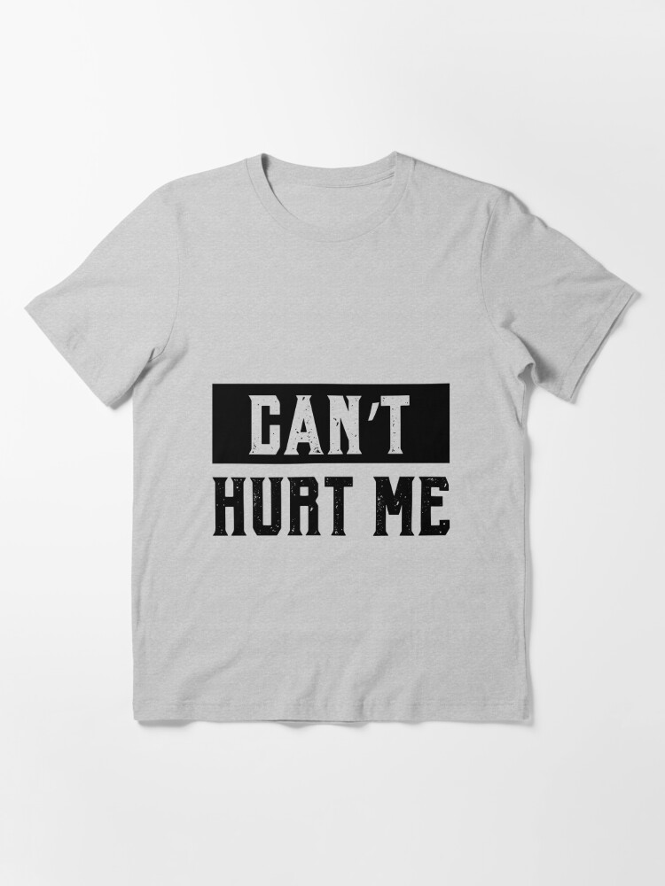 Camiseta esencial for Sale con la obra «No me puedes lastimar