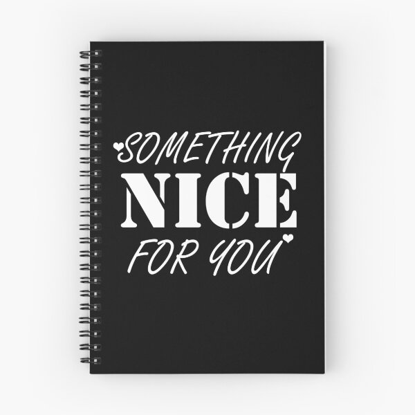 Item preview, Something Nice For You designed and sold by Artnight.