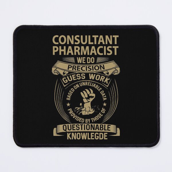 Item preview, Consultant Pharmacist T Shirt - Consultant Pharmacist We Do Precision Gift Item Tee designed and sold by derekvella.