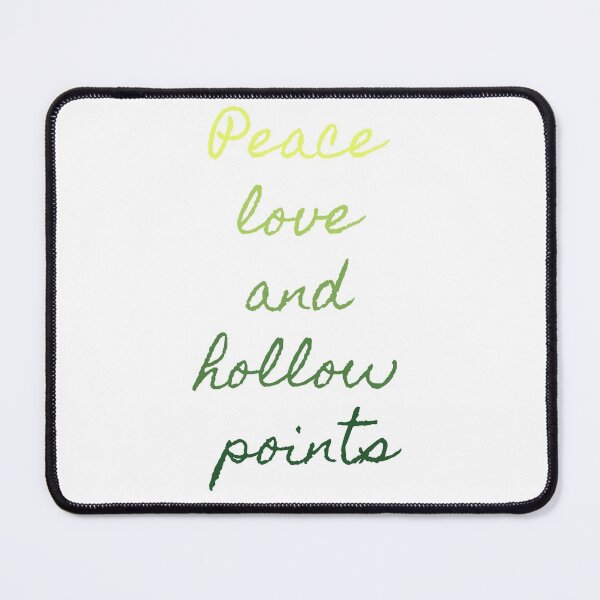 Item preview, Peace love and hollow points designed and sold by BlueThrow.