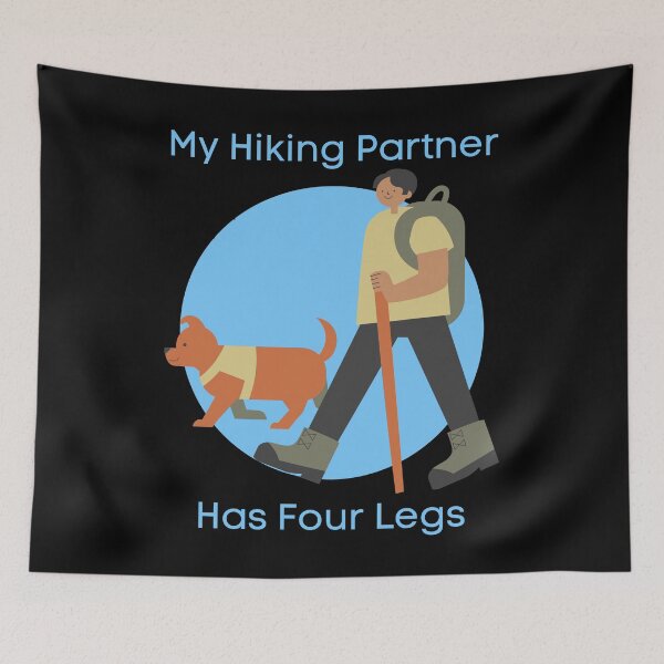 Item preview, My Hiking Partner has four legs design for hikers designed and sold by PunMan Army.