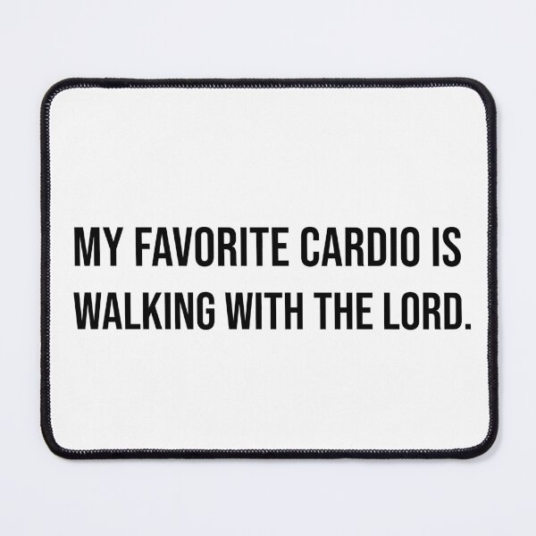 Item preview, My favorite cardio is walking with the Lord designed and sold by G-Emanuel.