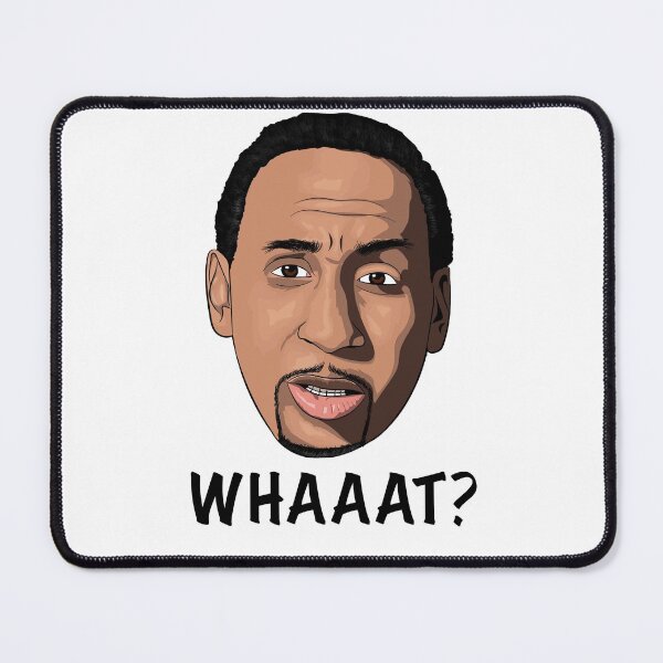 Item preview, Stephen A. Smith Whaaat? designed and sold by Kamdesign5.