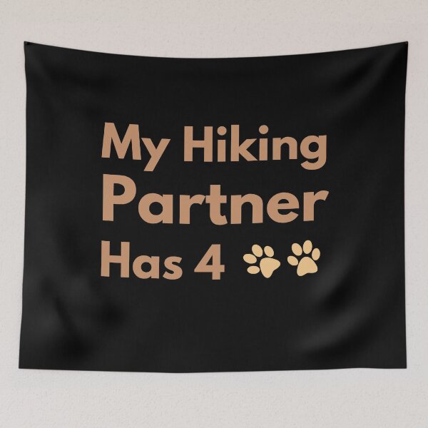 Item preview, My Hiking Partner has four legs design for hikers designed and sold by PunMan Army.