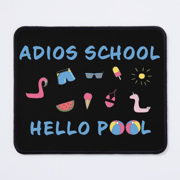 Item preview, Adios School Hello Pool designed and sold by geminivibe.