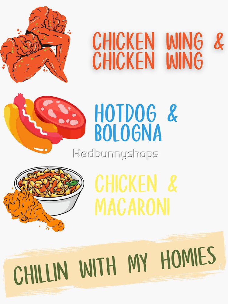 "Chicken Wing Chicken Wing Hot Dog and Bologna " Sticker for Sale by