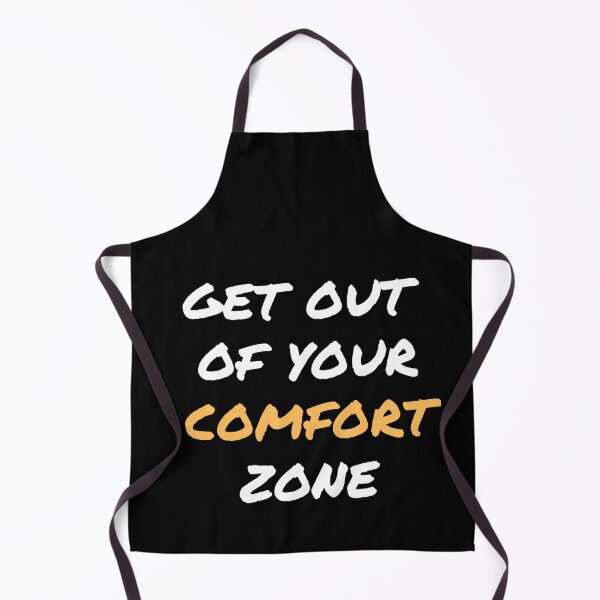 Item preview, Get out  of your comfort zone designed and sold by BlueThrow.