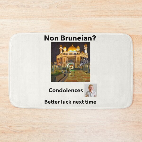 Item preview, "Condolences to Non Bruneian" b designed and sold by skoumpourdides.
