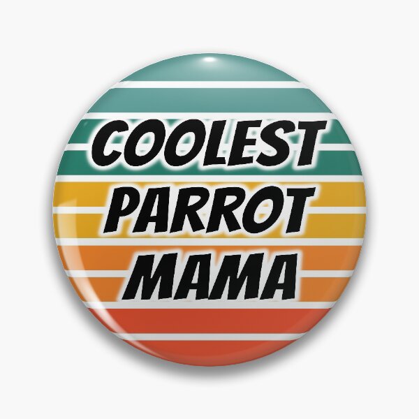 Item preview, Coolest Parrot Mama designed and sold by ojdart.