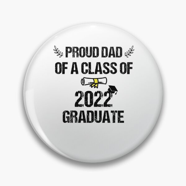 Item preview, Proud Dad Of A Class Of 2022 Graduate designed and sold by imaneless.