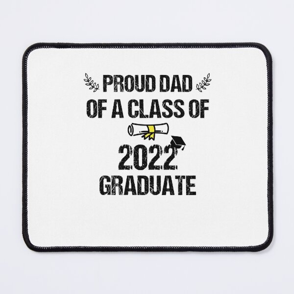 Item preview, Proud Dad Of A Class Of 2022 Graduate designed and sold by imaneless.