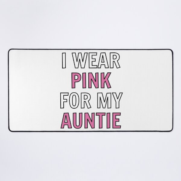 Item preview, I wear pink for my auntie designed and sold by Inspirationmotivation.
