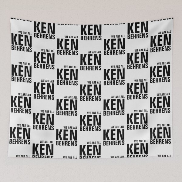 Item preview, we are all ken behrens| Perfect Gift designed and sold by cmindyo.