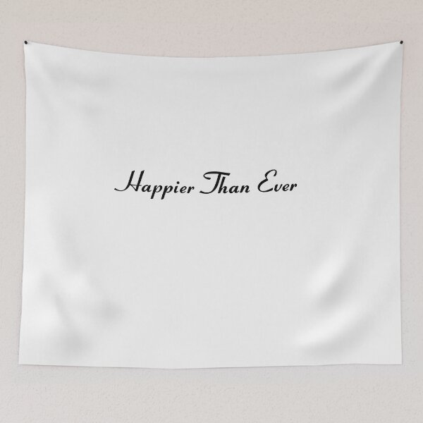 Aperçu de l'œuvre happier than ever créée et vendue par OrvalKrisshop1.