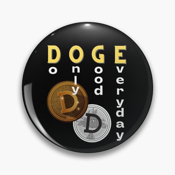 Item preview, Do Only Good Everyday (Dogecoin) designed and sold by i-longmanshop.