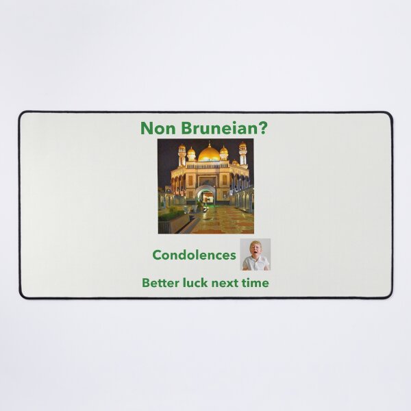 Item preview, "Condolences to Non Bruneian" gr designed and sold by skoumpourdides.
