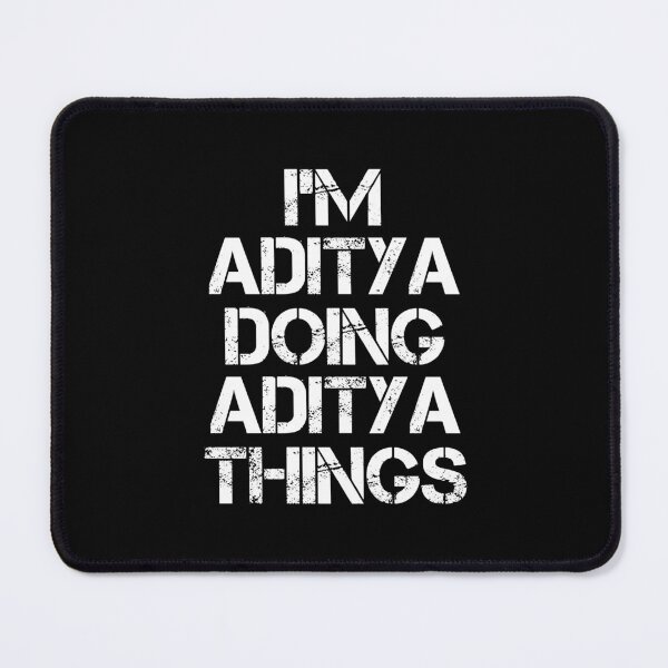 Item preview, Aditya Name T Shirt - I'm Aditya Doing Aditya Things Name Gift Item Tee designed and sold by kimbowen43.