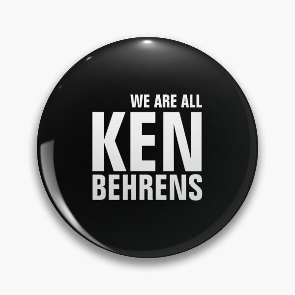 Item preview,   we are all ken behrens| Perfect Gift designed and sold by cmindyo.