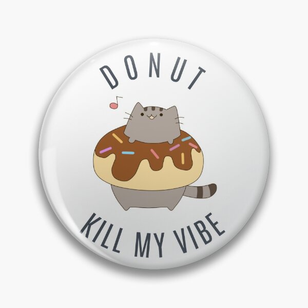 Item preview, Donut Kill My Vibe designed and sold by Martini-Four.