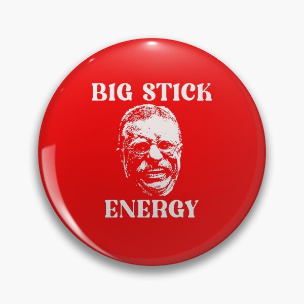 Item preview, Big Stick Energy designed and sold by BrianjStumbaugh.