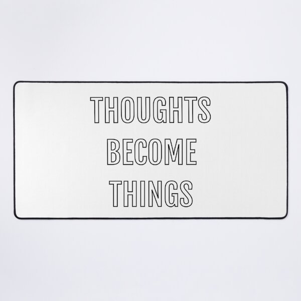 Item preview, Thoughts become things designed and sold by Inspirationmotivation.