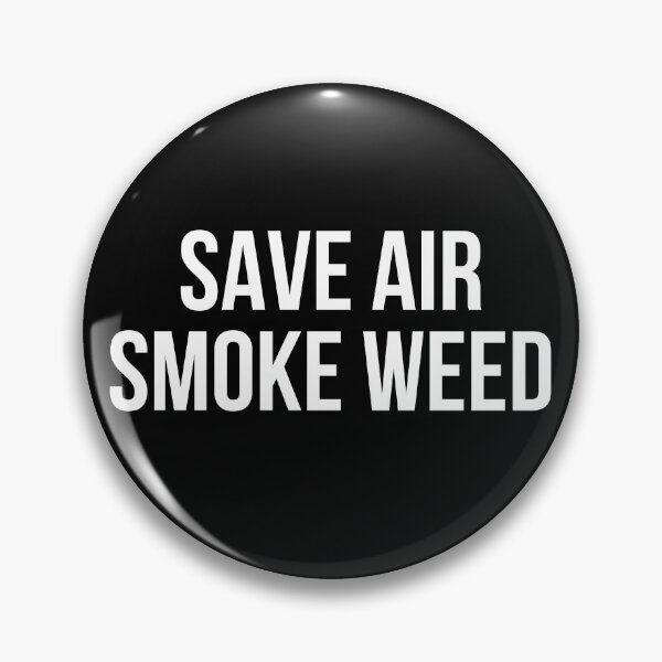 Item preview, save air smoke weed designed and sold by Exey02.