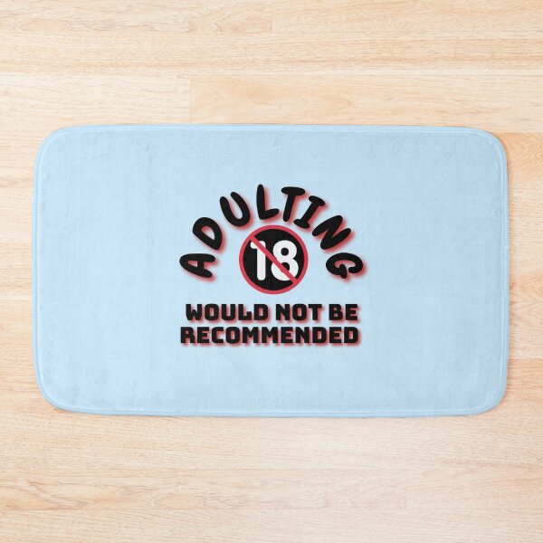 Item preview, Adulting would not be recommended  designed and sold by Mohd wasim.