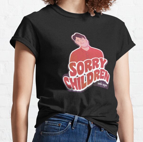 Der freche Onkel Roger sagt ... Entschuldigung, Kinder Classic T-Shirt