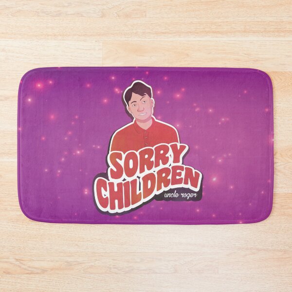 Item preview, Naughty Uncle Roger, says... sorry children designed and sold by artColourized.