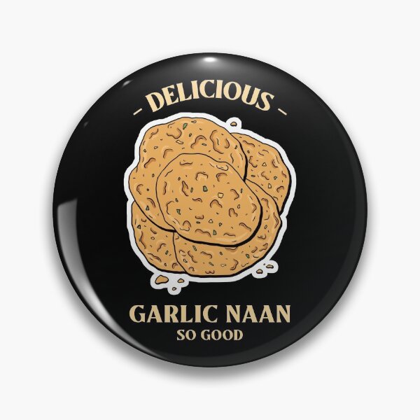 Item preview, Delicious Garlic Naan So Good Design designed and sold by Artpace.
