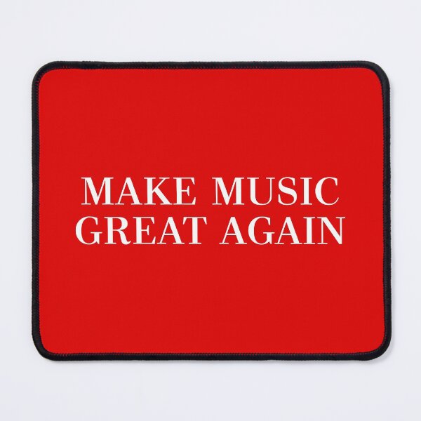 Item preview, Make Music Great Again designed and sold by NobodysHero.