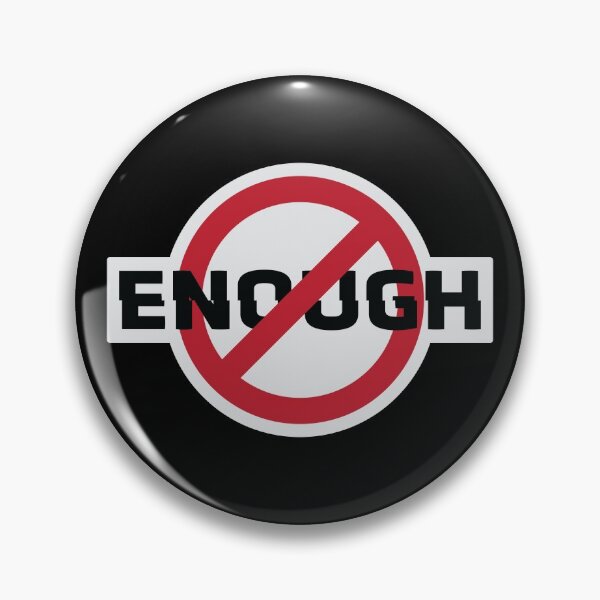 Item preview, ENOUGH Stop Sign designed and sold by MHich.