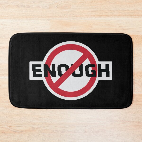 Item preview, ENOUGH Stop Sign designed and sold by MHich.