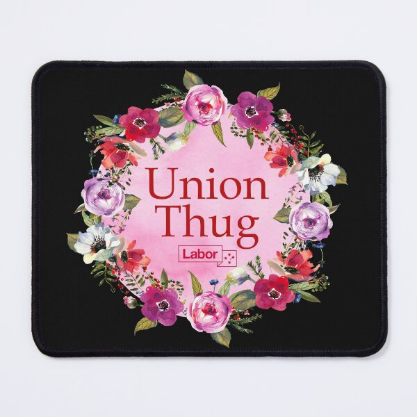 Item preview, Labor Union Thug Gear designed and sold by AmazingBubble.